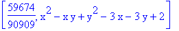 [59674/90909, x^2-x*y+y^2-3*x-3*y+2]